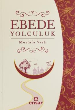 Ebede Yolculuk %17 indirimli Mustafa Varlı
