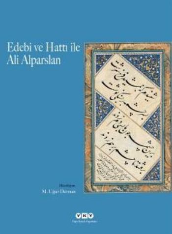 Ebedi ve Hattı ile Ali Alparslan