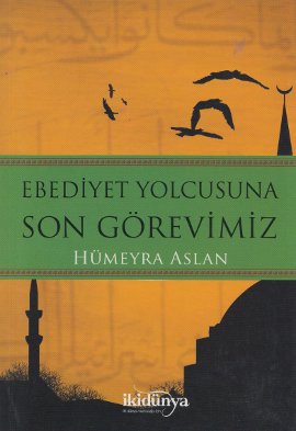 Ebediyet Yolcusuna Son Görevimiz Hümeyra Aslan