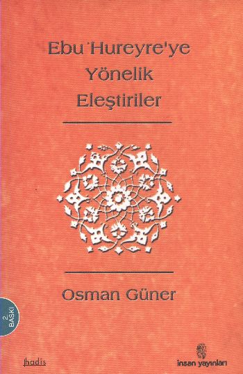 Ebu Hureyreye Yönelik Eleştiriler %17 indirimli Osman Güner