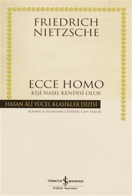 Ecce Homo (Ciltli) %30 indirimli Friedrich Nietzsche