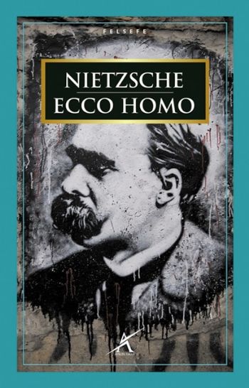 Ecco Homo %17 indirimli Friedrich Nietzsche