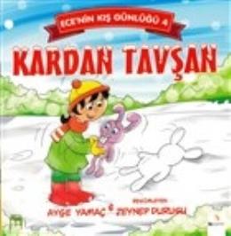 Ece'nin Kış Günlüğü 4 - Kardan Tavşan