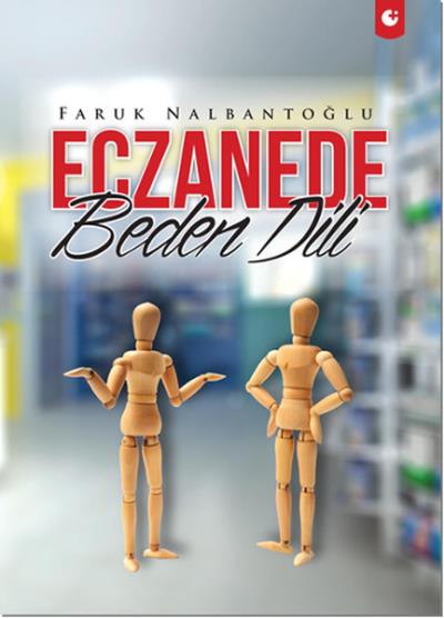 Eczanede Beden Dili Faruk Nalbantoğlu