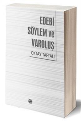 Edebi Söylem ve Varoluş