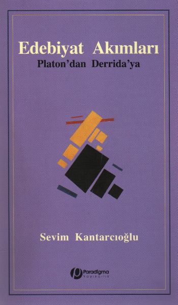 Edebiyat Akımları "Plato'dan Derrida'ya"