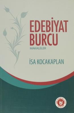 Edebiyat Burcu / Makaleler %17 indirimli İsa Kocakaplan