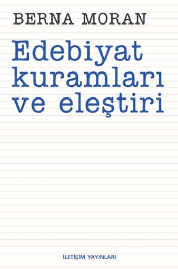 Edebiyat Kuramları Ve Eleştiri %17 indirimli Berna Moran