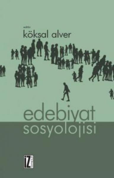 Edebiyat Sosyolojisi Köksal Alver