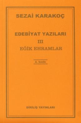 Edebiyat Yazıları 3 - Eğik Ehramlar