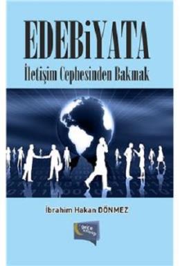 Edebiyata İletişim Cephesinden Bakmak Ali Özdemir