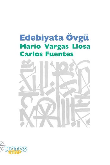Edebiyata Övgü %17 indirimli Mario Vargas Llosa-Carlos Fuentes