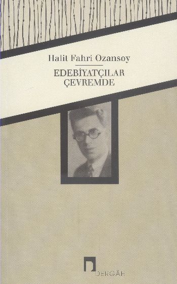 Edebiyatçılar Çevremde %17 indirimli Halit Fahri Ozansoy