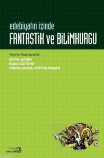 Edebiyatın İzinde-Fantastik ve Bilimkurgu