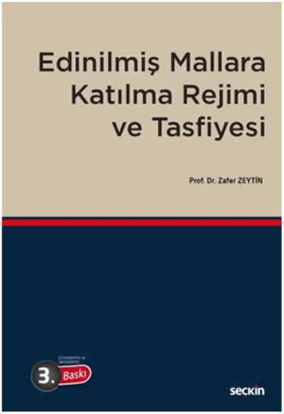 Edinilmiş Mallara Katılma Rejimi ve Tasfiyesi Zafer Zeytin