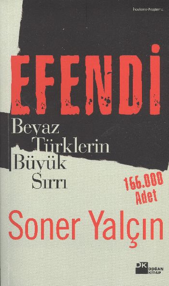 Efendi Beyaz Türklerin Büyük Sırrı
