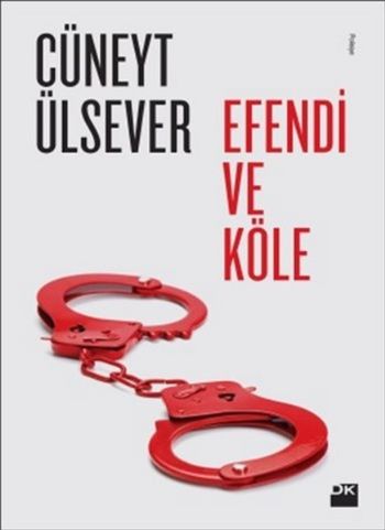 Efendi ve Köle %17 indirimli Cüneyt Ülsever