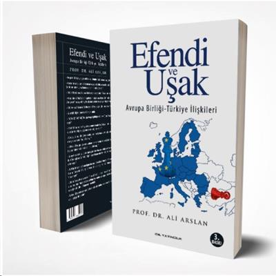 Efendi ve Uşak - Avrupa Birliği-Türkiye İlişkileri