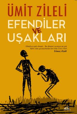 Efendiler ve Uşakları Ümit Zileli