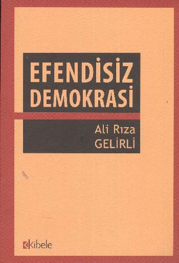 Efendisiz Demokrasi %17 indirimli Ali Rıza Gelirli