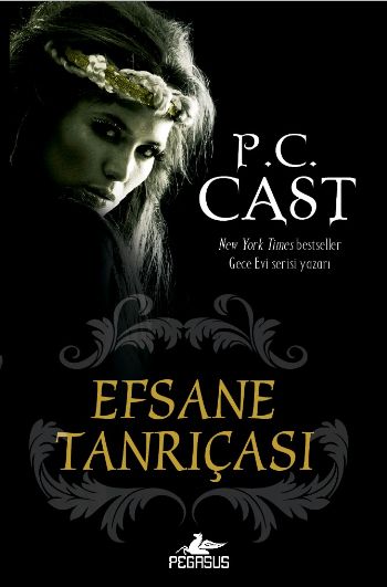 Efsane Tanrıçası %30 indirimli P.C. Cast