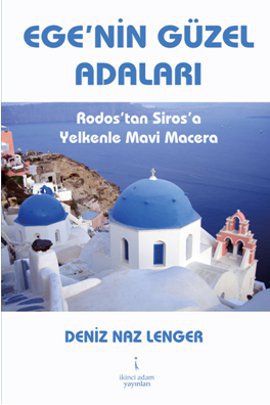 Ege’nin Güzel Adaları