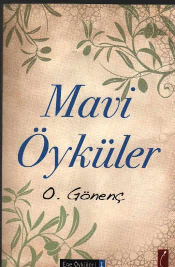 Ege Öyküleri-1 Mavi Öyküler