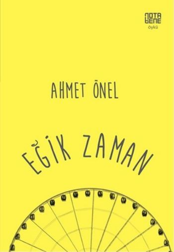 Eğik Zaman Ahmet Önel