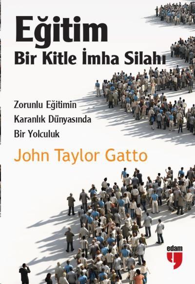 Eğitim-Bir Kitle İmha Silahı