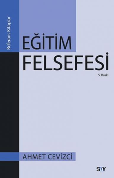 Eğitim Felsefesi %17 indirimli Ahmet Cevizci