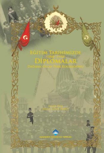 Eğitim Tarihimizde (1840 - 1950) Diplomalar