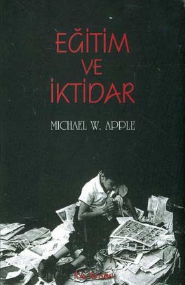 Eğitim ve İktidar Michael W. Apple