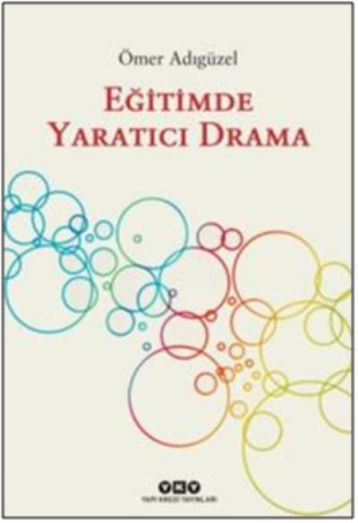 Eğitimde Yaratıcı Drama Ömer Adıgüzel