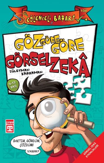 Eğlenceli Başarı: Göz Göze Görsel Zeka %35 indirimli Süleyman Kahraman