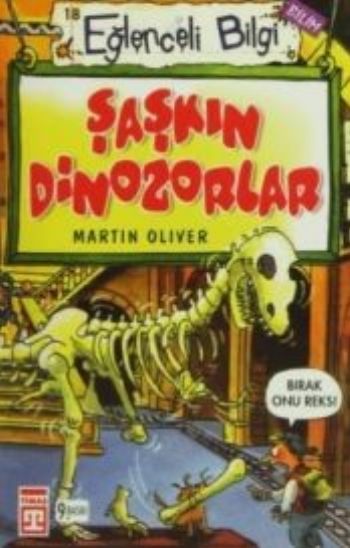 Eğlenceli Bilgi-18 Şaşkın Dinozorlar