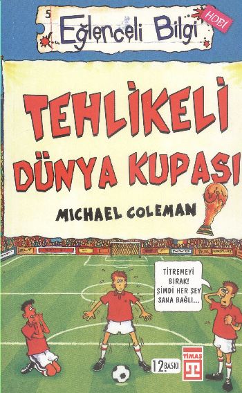 Eğlenceli Bilgi-5 Tehlikeli Dünya Kupası %17 indirimli Michael Coleman