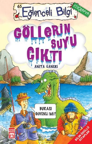 Eğlenceli Bilgi-65 Göllerin Suyu Çıktı %35 indirimli Anita Ganeri