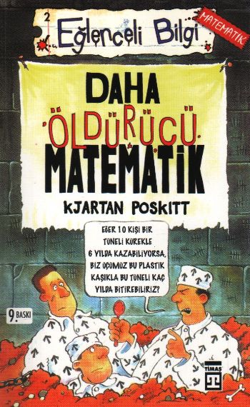 Eğlenceli Bilgi Dünyası-002 (Matematik): Daha Öldürücü Matematik Kjart