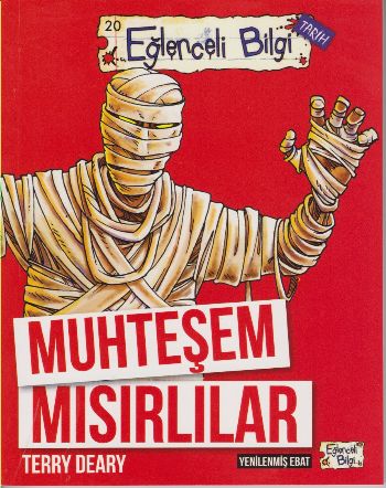 Eğlenceli Bilgi Dünyası-020 (Tarih): Muhteşem Mısırlılar