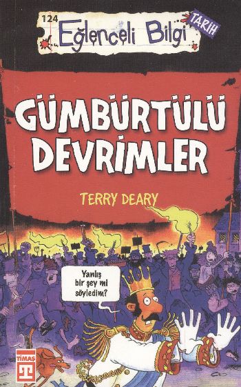 Eğlenceli Bilgi Dünyası-124 (Tarih): Gümbürtülü Devrimler %17 indiriml