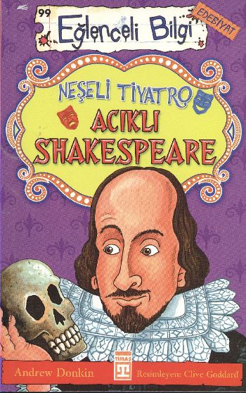 Eğlenceli Bilgi (Edebiyat) - Neşeli Tiyatro Acıklı Shakespeare