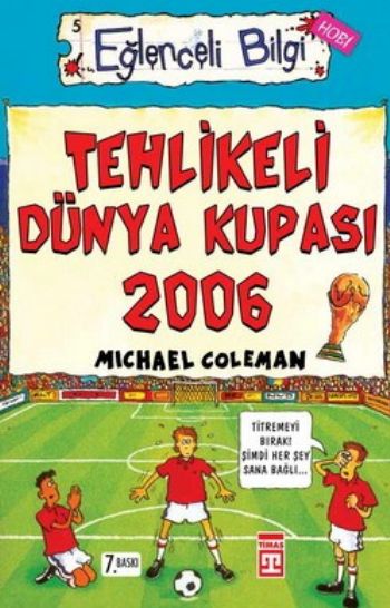 Eğlenceli Bilgi-5 Tehlikeli Dünya Kupası 2006 Michael Coleman