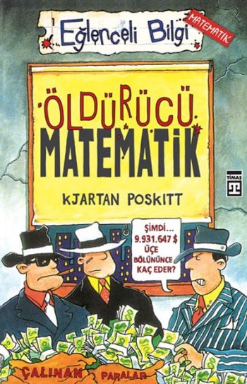 Eğlenceli Bilgi-Öldürücü Matematik %17 indirimli Kjartan Poskitt