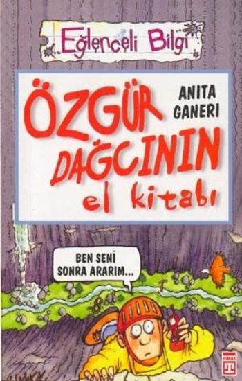 Eğlenceli Bilgi-Özgür Dağcının El Kitabı %17 indirimli Anita Ganeri