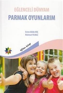 Eğlenceli Dünyam - Parmak Oyunları Mahmut Yılmaz