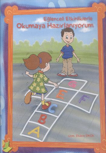 Eğlenceli Etkinliklerle Okumaya Hazırlanıyorum