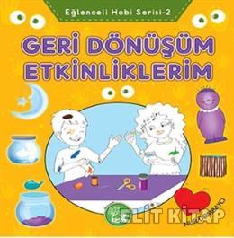 Eğlenceli Hobi Serisi-2 Geri Dönüşüm Etkinliklerim Nur Dombaycı