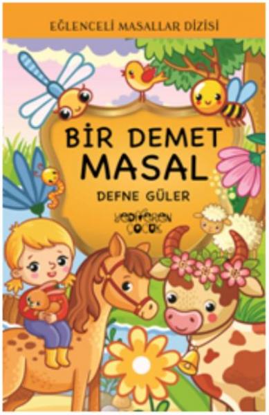 Eğlenceli Masallar Dizisi-Bir Demet Masal