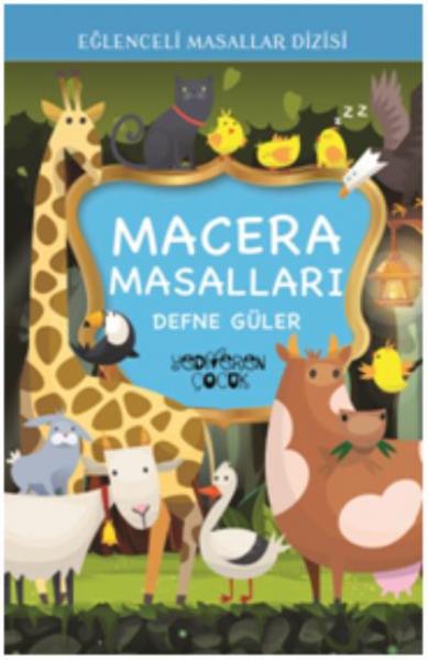 Eğlenceli Masallar Dizisi-Macera Masalları