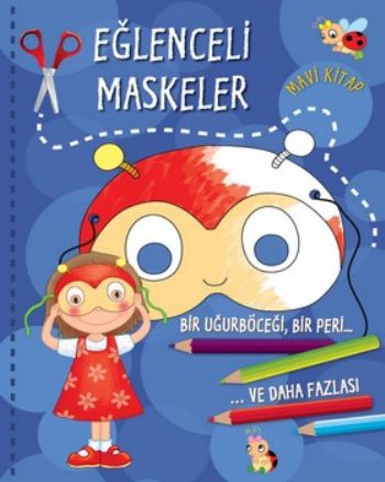 Eğlenceli Maskeler Mavi Kitap %25 indirimli Kolektif